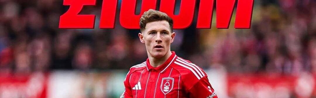 曼联曼城试图世界杯前签安德森！森林不屑一顾，报价没过亿皆白费